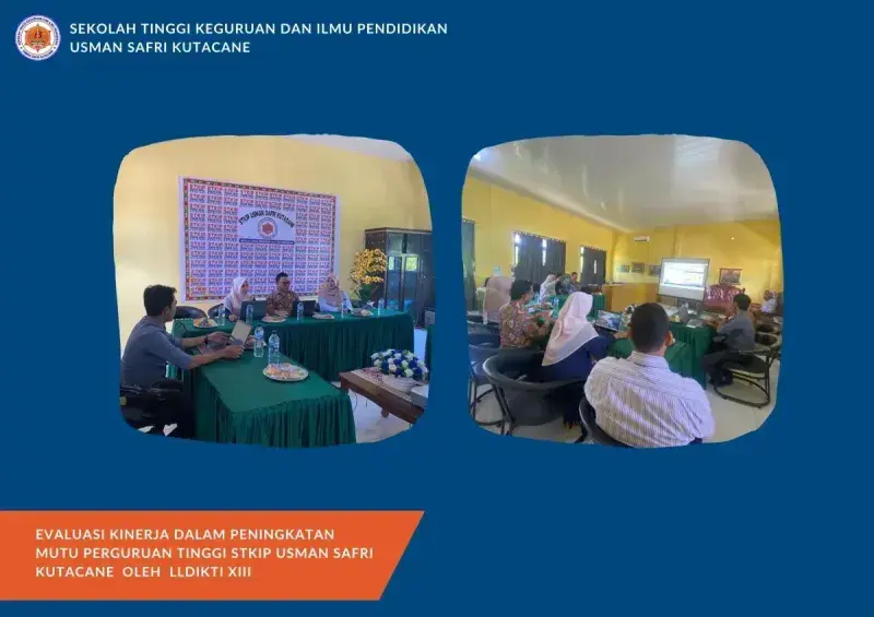 Evaluasi kinerja dalam Peningkatan Mutu Perguruan Tinggi STKIP Usman Safri Kutacane oleh LLDikti XIII